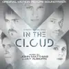 John Matthias & Jay Auborn - In the Cloud (Original Motion Picture Soundtrack)