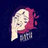 La Blanca Ofelia - Blanche